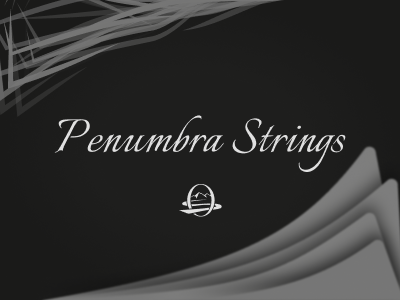 Penumbra Strings